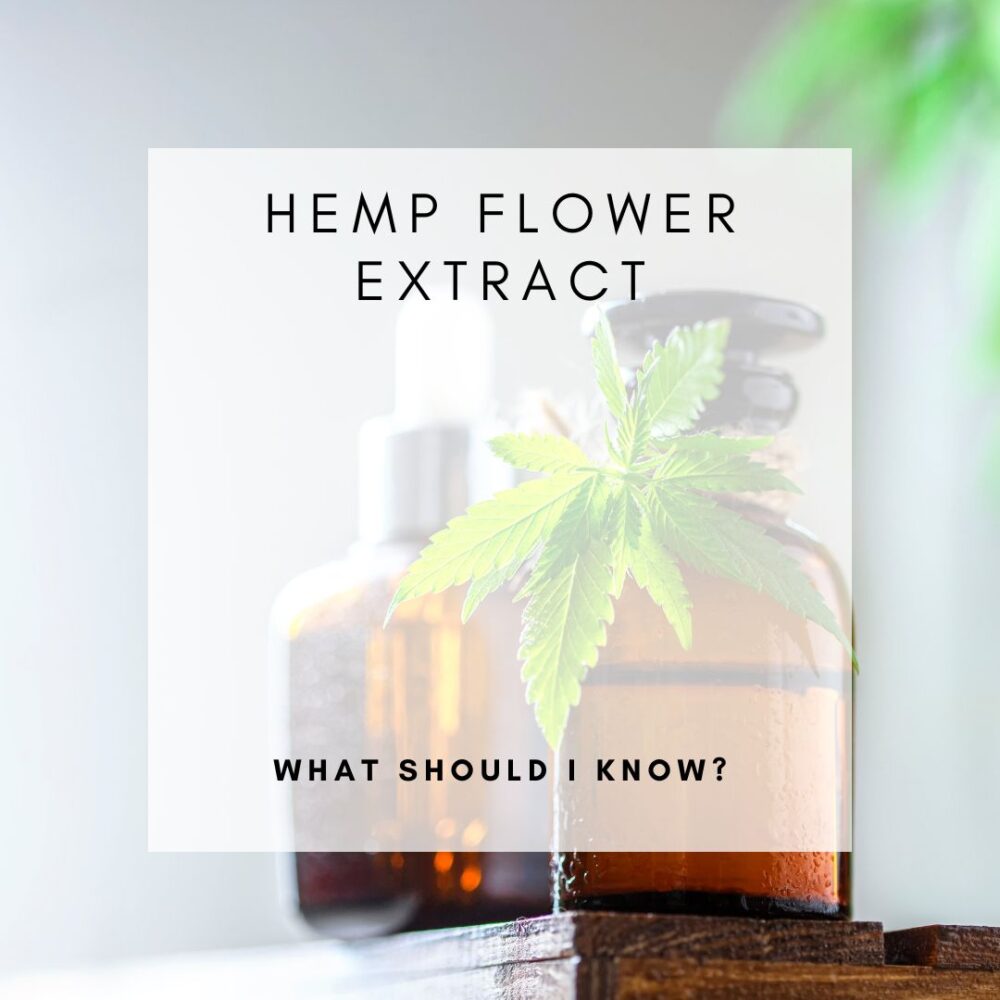 Hemp Flower Extract