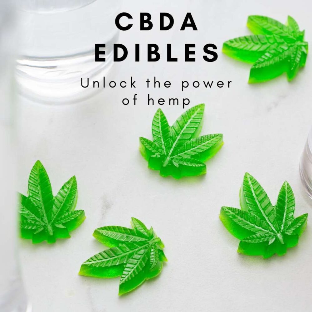 All About CBDA Edibles